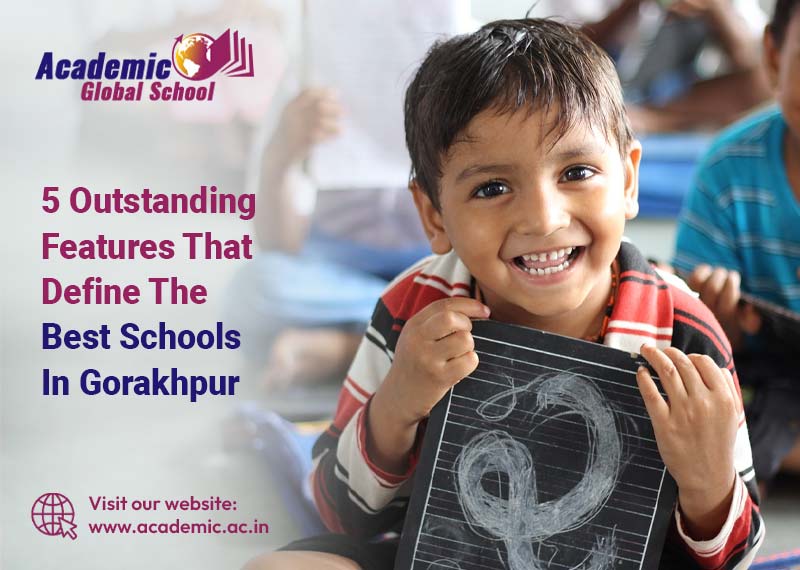 5 Outstanding Features That Define the Best Schools in Gorakhpur