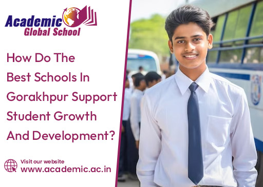 How Do The Best Schools In Gorakhpur Support Student Growth And Development