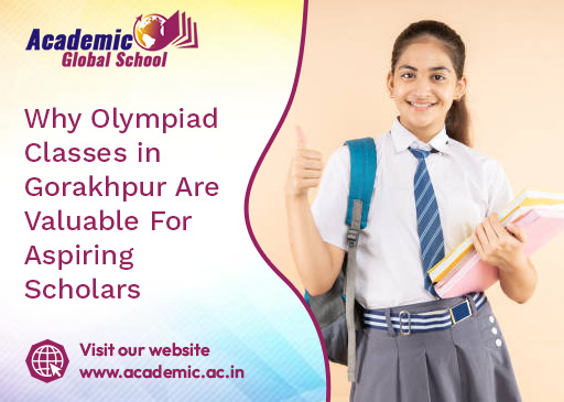 Why Olympiad Classes in Gorakhpur Are Valuable For Aspiring Scholars